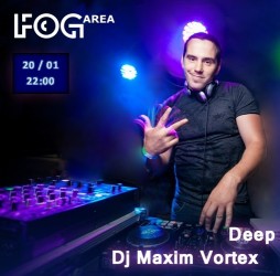 20   FOG Area DJ Vortex & deep party