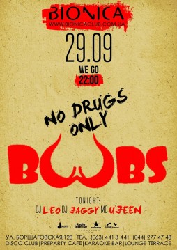 No drugs only BOOBs