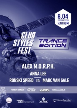 8.04 Trance - Club Styles Fest. Trance Edition! 