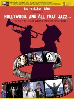 Hollywood, and all that jazz