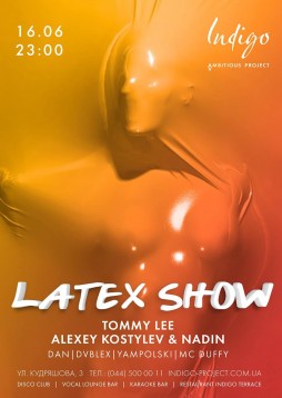"Latex Show"