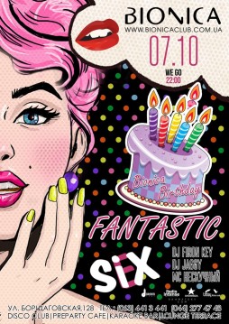 Fantastic Six. Bionica Birthday