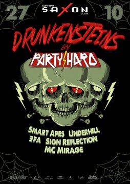 "PARTY HARD. Drunkensteins"  Smart Apes,  Underhill