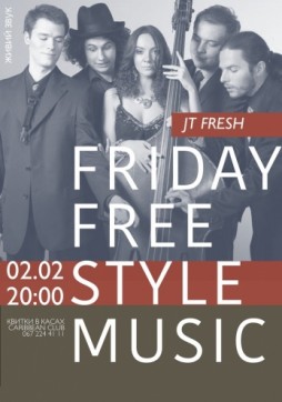 Friday Free Style Music, JT FRESH