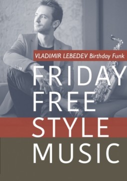 Friday Free Style Music, Vladimir Lebedev