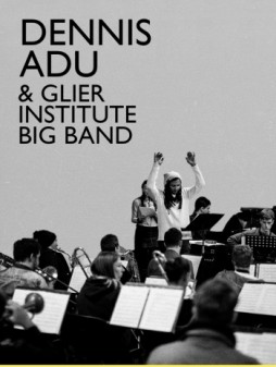 Dennis Adu and Glier Institute Big Band