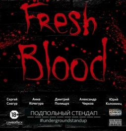  . Fresh Blood