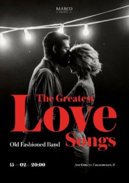 The Greatest Love Songs. Old Fashioned Band