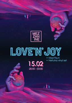 Love'n'Joy + Vlad Fisun & Vertuha.    Mezzanine
