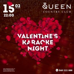 Valentine's karaoke night  Queen Country Club