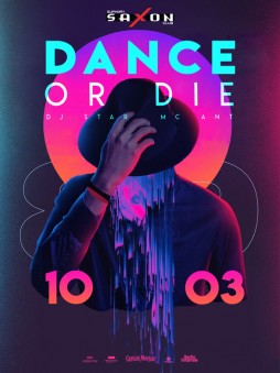 10.03.2019 "DanceOrDie"