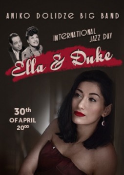 Ella and Duke | International Jazz Day with Aniko Dolidze Big Band