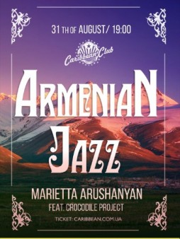 Armenian Jazz. Marietta Arushanyan feat. Crocodile Project