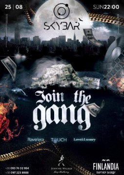 JOIN THE GANG! SKYBAR by Rave'era and Touch