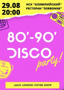 80`-90` Disco Party Jack London cover show