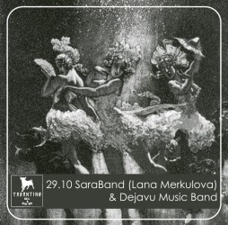 Lana Merkulova, Saraband and Dejavu music band
