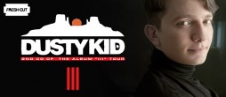 Fresh Cut EVENT: Dusty Kid Live NEW Album Tour