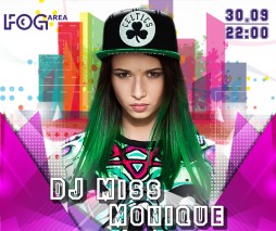 30/09 DJ MISS MONIQUE  FOG AREA