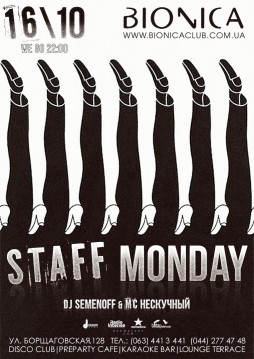 Staff Monday  DJ Semenoff Mc