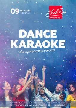   Dance Karaoke.     ! 09.02.18