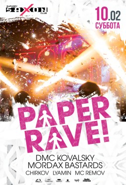 "Paper rave"10.02