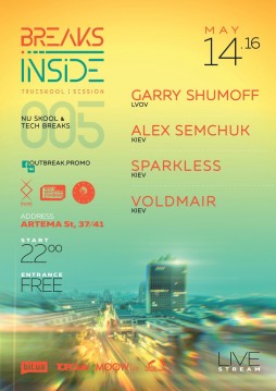 Breaks Inside 005: Trueskool Session feat. Garry Shumoff, Alex Semchuk, Sparkless & Voldmair