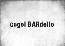 Gogol BARdello